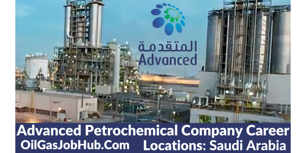 Advanced Petrochemical Company Careers in Saudi Arabia 2024 1 1