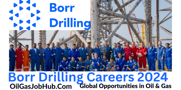 Borr Drilling Careers 2024 | Global Opportunities in Oil & Gas