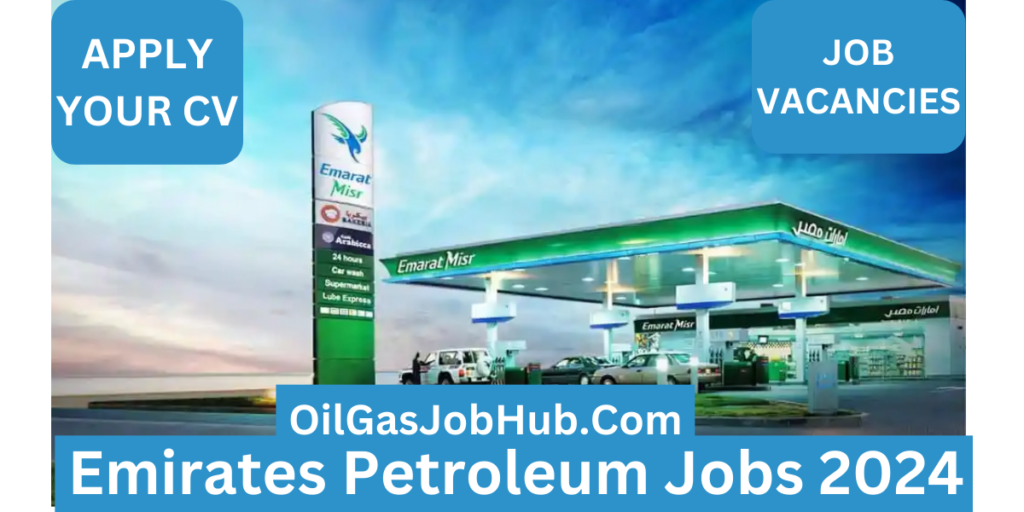 Emirates Petroleum Jobs 2024