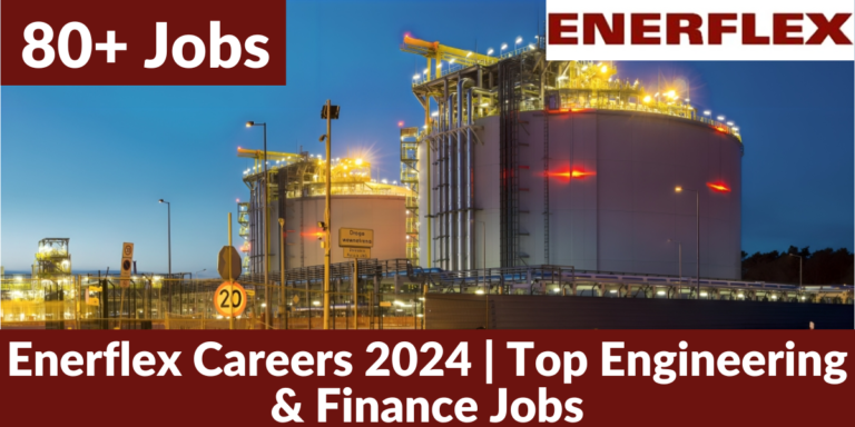 Enerflex Careers 2024 | Top Engineering & Finance Jobs