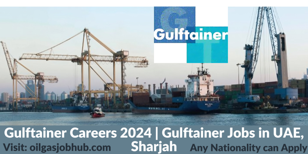 Gulftainer Careers 2024 Gulftainer Jobs in UAE