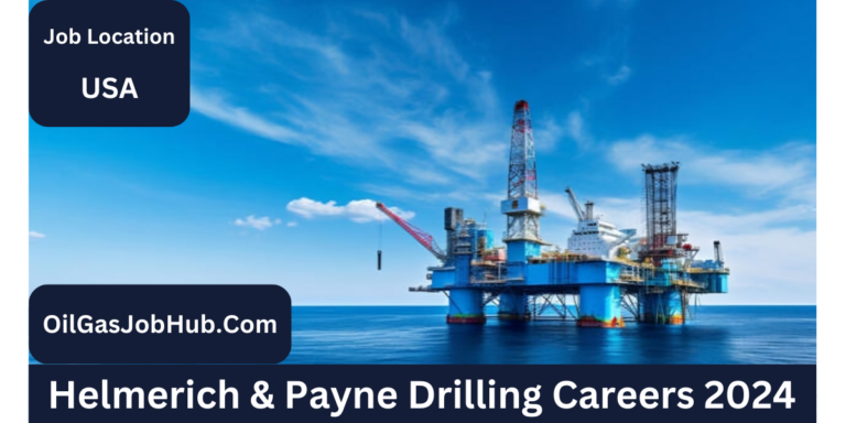 Helmerich & Payne Drilling Careers 2024: Unlock Global Opportunities in Innovation and Safety