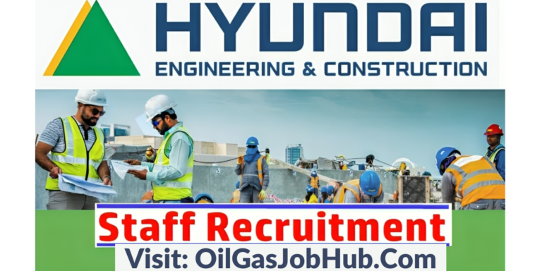 Hyundai E&C Job Vacancies 2024 | Careers in Saudi Arabia & More