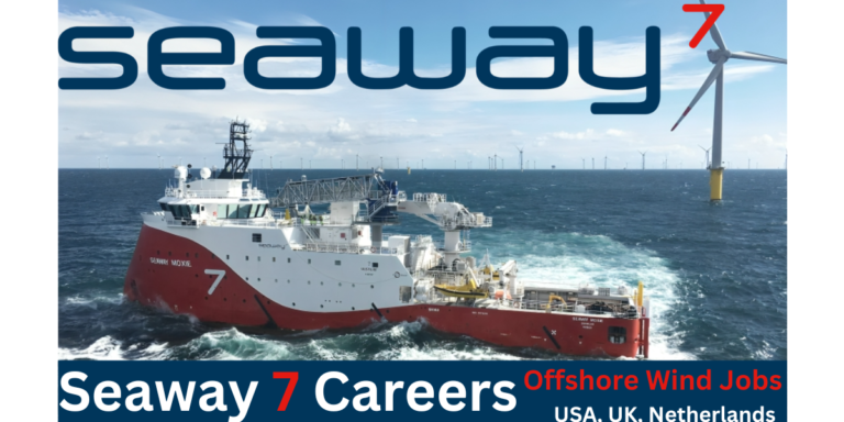 Seaway 7 Jobs | Offshore Wind Careers in USA, UK, Netherlands