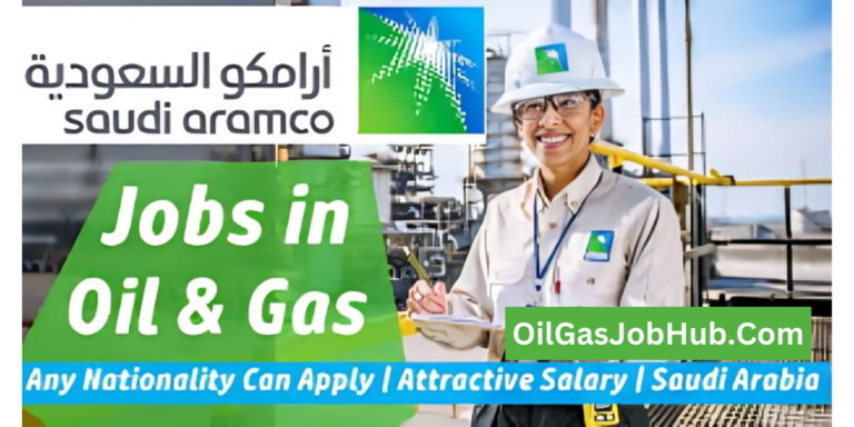 800+ Lucrative Careers at Saudi Aramco 2024 | Explore Exciting Opportunities Worldwide