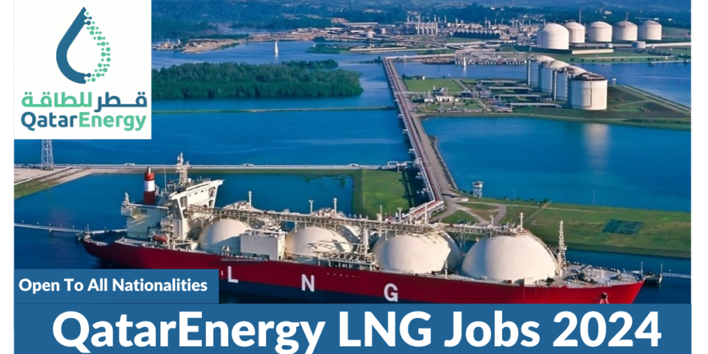 QatarEnergy LNG Jobs 2024