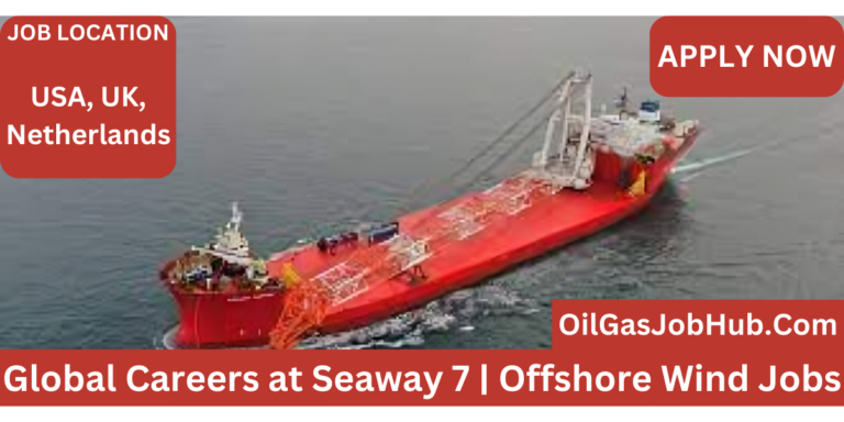 Global Careers at Seaway 7 | Offshore Wind Jobs in USA, UK, Netherlands