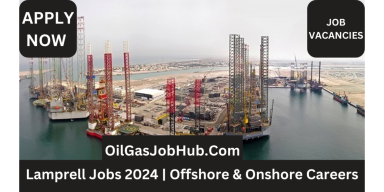 Exciting Lamprell Careers 2024 | Join Offshore & Onshore Energy Leaders