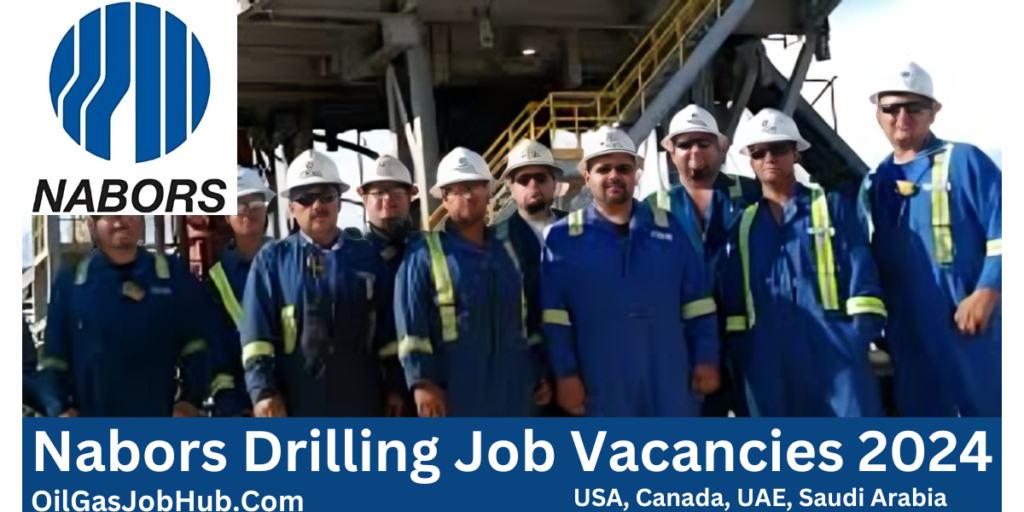 Nabors Drilling Job Vacancies 2024