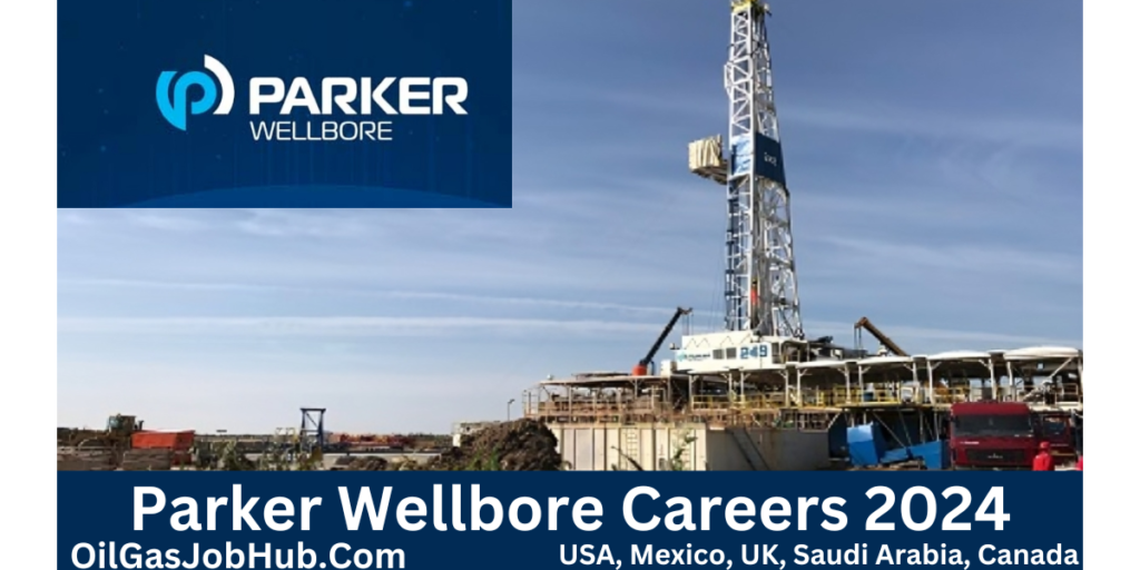 Parker Wellbore Careers 2024