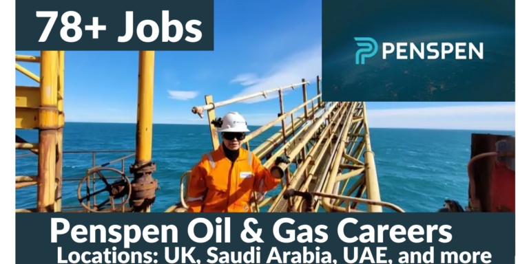 Penspen Jobs 2024 | Oil & Gas Careers in UAE, Saudi Arabia, UK & more