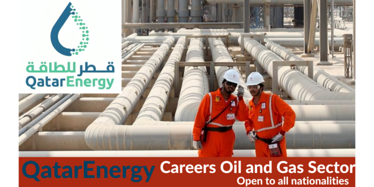 Qatar Energy Jobs 2024: Top Oil & Gas Career Opportunities in Qatar