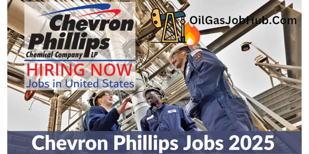 Chevron Phillips Jobs 2025