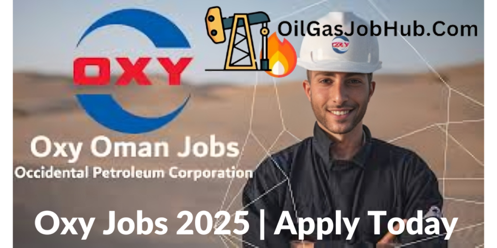 Oxy Jobs 2025 Apply Today