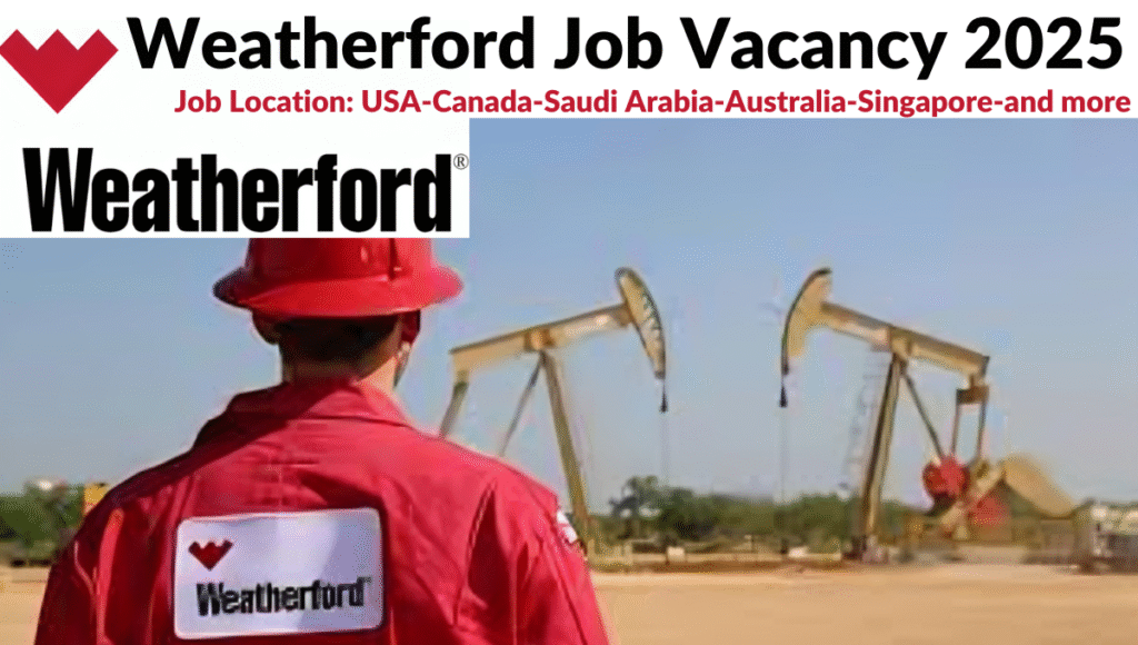 Weatherford Job Vacancy